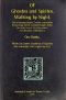 [Gutenberg 51038] • Of Ghostes and Spirites, Walking by Night / And of Straunge Noyses, Crackes, and Sundrie Forewarnings, Which Commonly Happen Before the Death of Men: Great Slaughters, and Alterations of Kingdoms